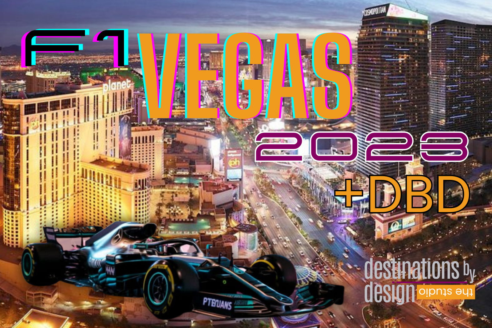 Expand Corporate Branding Through Experiential Events with DBD During The 2023 Las Vegas Formula 1 Grand Prix Races